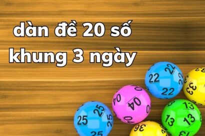 Tỷ lệ trúng khi soi dàn đề 20 số nuôi khung 3 ngày cao